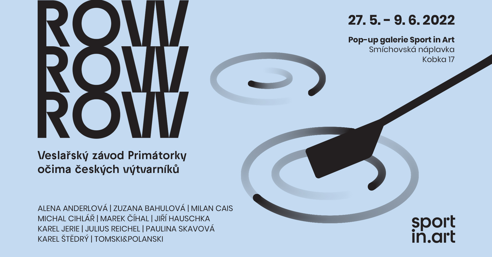 Graphic visual for the exhibition ROW ROW ROW by Anna Leschingerová
